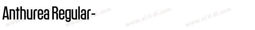 Anthurea Regular字体转换 Anthurea Regular字体转换